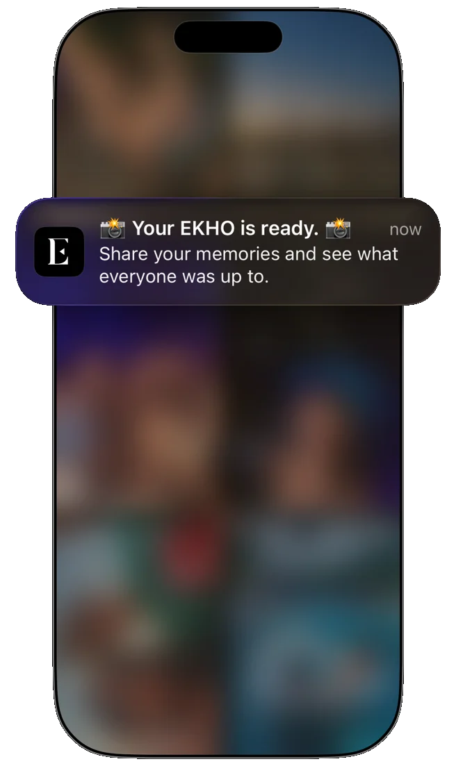 The notification: Your EKHO is ready